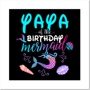 Yaya Of The Birthday Mermaid Matching Family Posters and Art